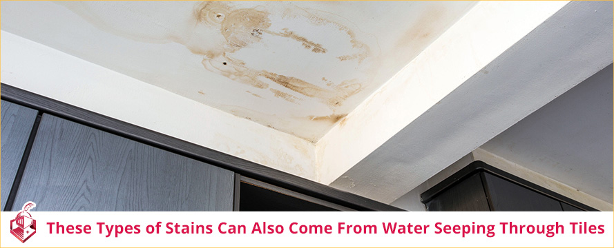 A Shower Caulking and Grout Professional Will Assess and Fix the Problem These Types of Stains Can Also Come from Water Seeping through Tiles
